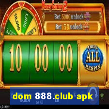 dom 888.club apk