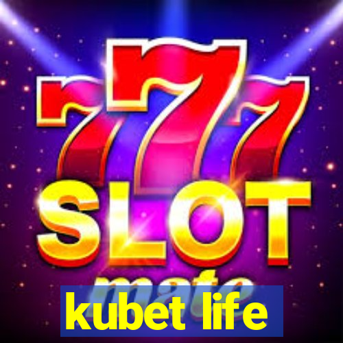 kubet life