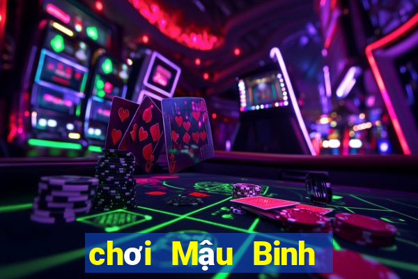 chơi Mậu Binh lừa đảo