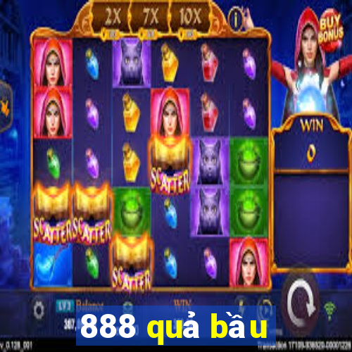 888 quả bầu