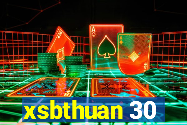 xsbthuan 30