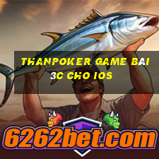 Thanpoker Game Bài 3C Cho Ios