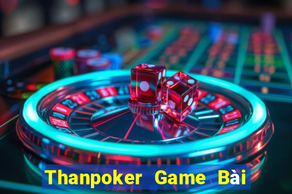 Thanpoker Game Bài 3C Cho Ios