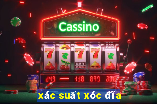 xác suất xóc đĩa