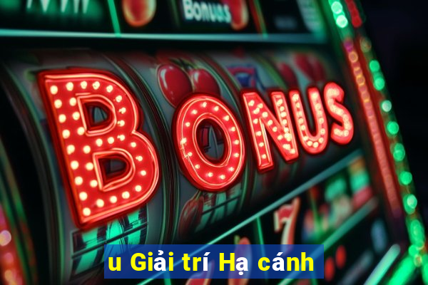 u Giải trí Hạ cánh