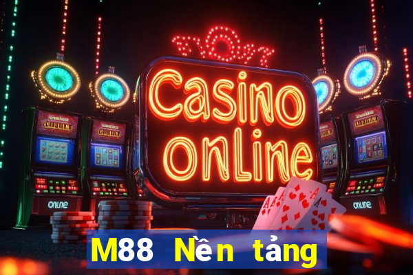 M88 Nền tảng Đại Tây Dương