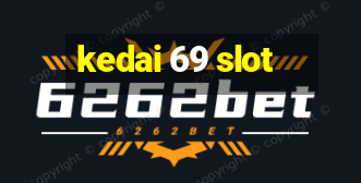 kedai 69 slot