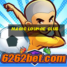 magic lounge club