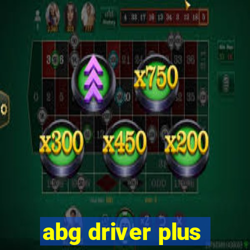 abg driver plus