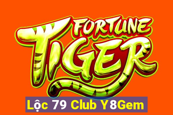 Lộc 79 Club Y8Gem