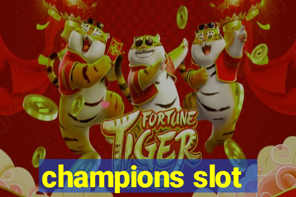 champions slot