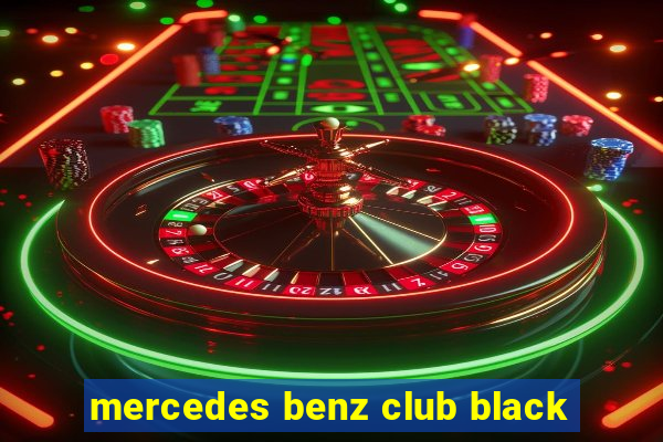 mercedes benz club black