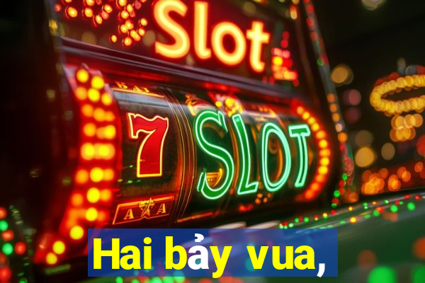 Hai bảy vua,