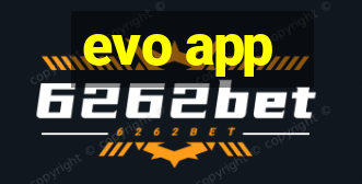 evo app