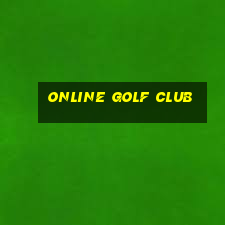 online golf club