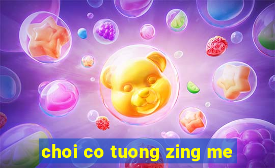 choi co tuong zing me