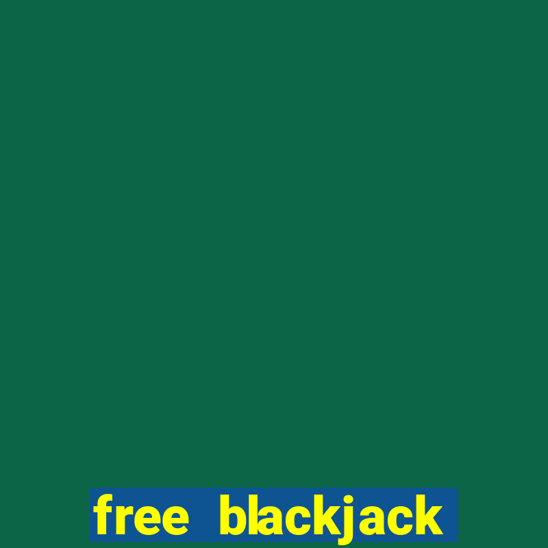 free blackjack games for fun