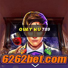 quay hu 789