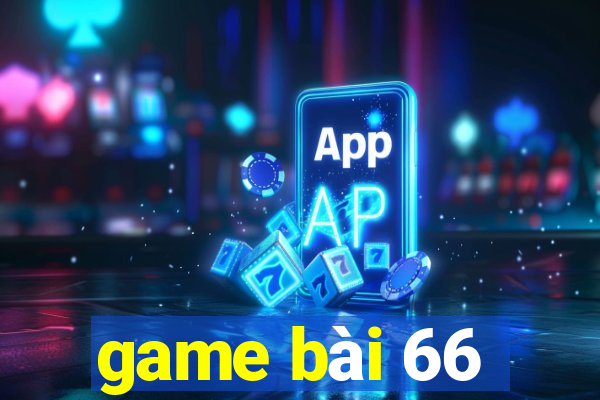 game bài 66