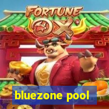 bluezone pool