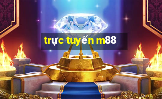 trực tuyến m88