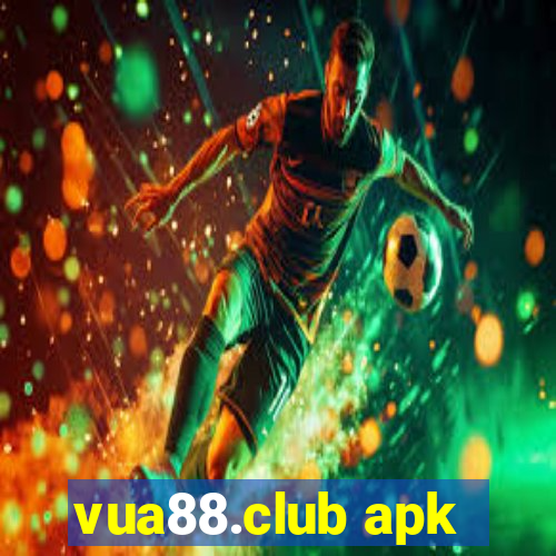 vua88.club apk