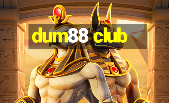 dum88 club