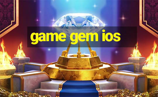 game gem ios