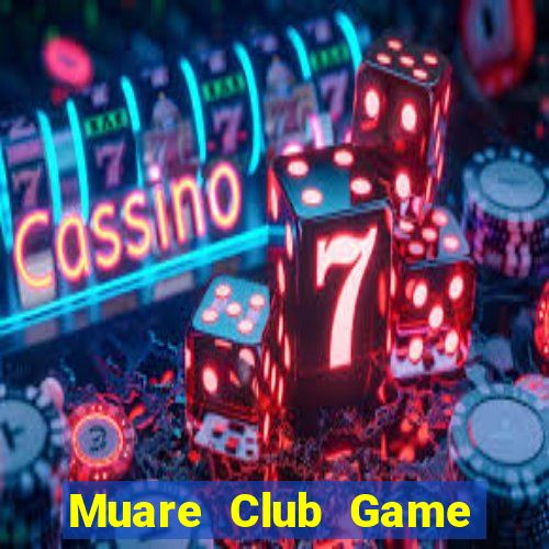 Muare Club Game Bài B52 Đổi Thưởng