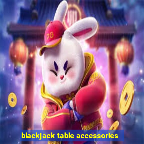 blackjack table accessories