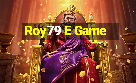 Roy79 E Game