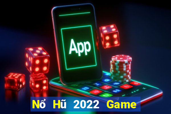 Nổ Hũ 2022 Game Bài G52