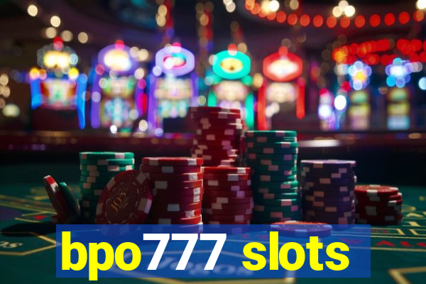 bpo777 slots