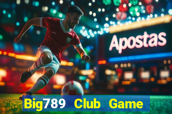 Big789 Club Game Bài 77