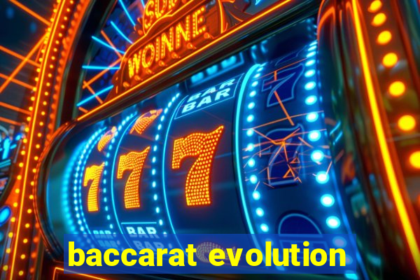 baccarat evolution