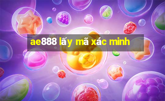 ae888 lấy mã xác minh