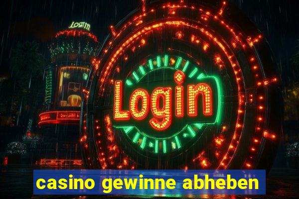 casino gewinne abheben