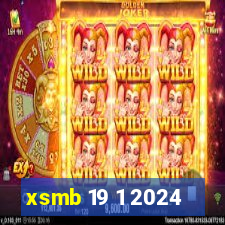 xsmb 19 1 2024