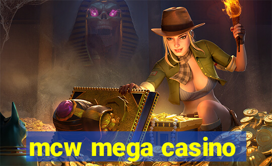 mcw mega casino