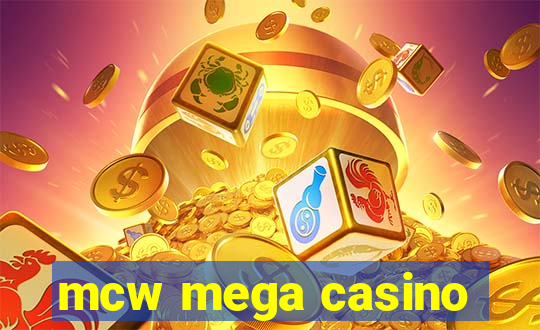 mcw mega casino