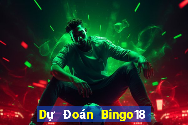 Dự Đoán Bingo18 ngày 20