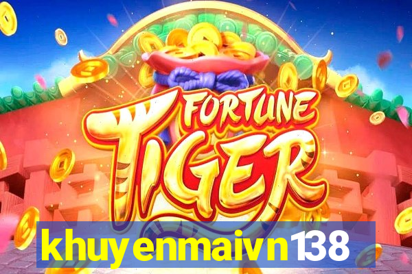 khuyenmaivn138 đăng ký