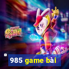 985 game bài