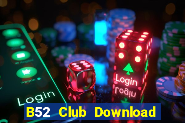 B52 Club Download Game Đánh Bài