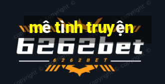 mê tình truyện