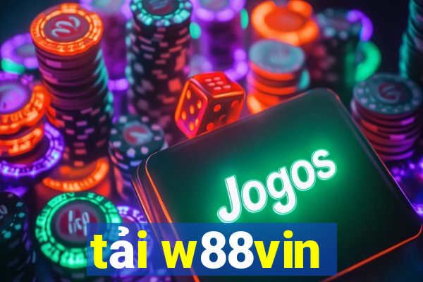 tải w88vin