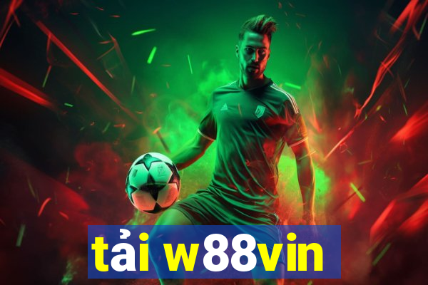 tải w88vin