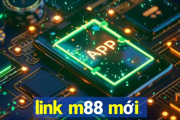 link m88 mới