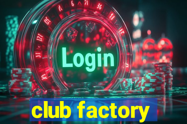 club factory