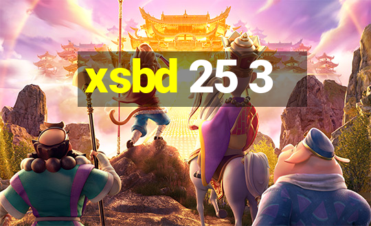 xsbd 25 3